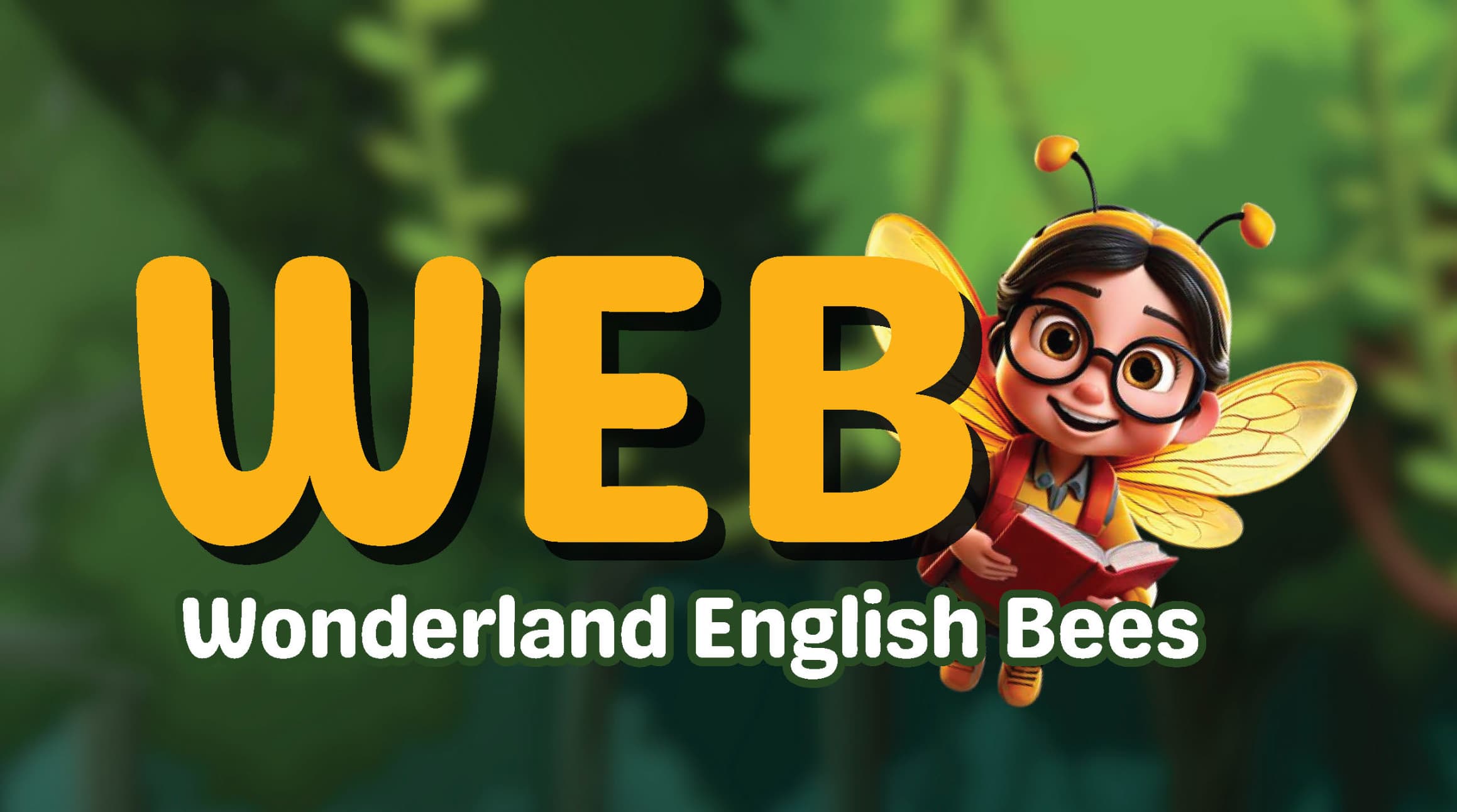 Wonderland English Bees (WEB) Olympiad